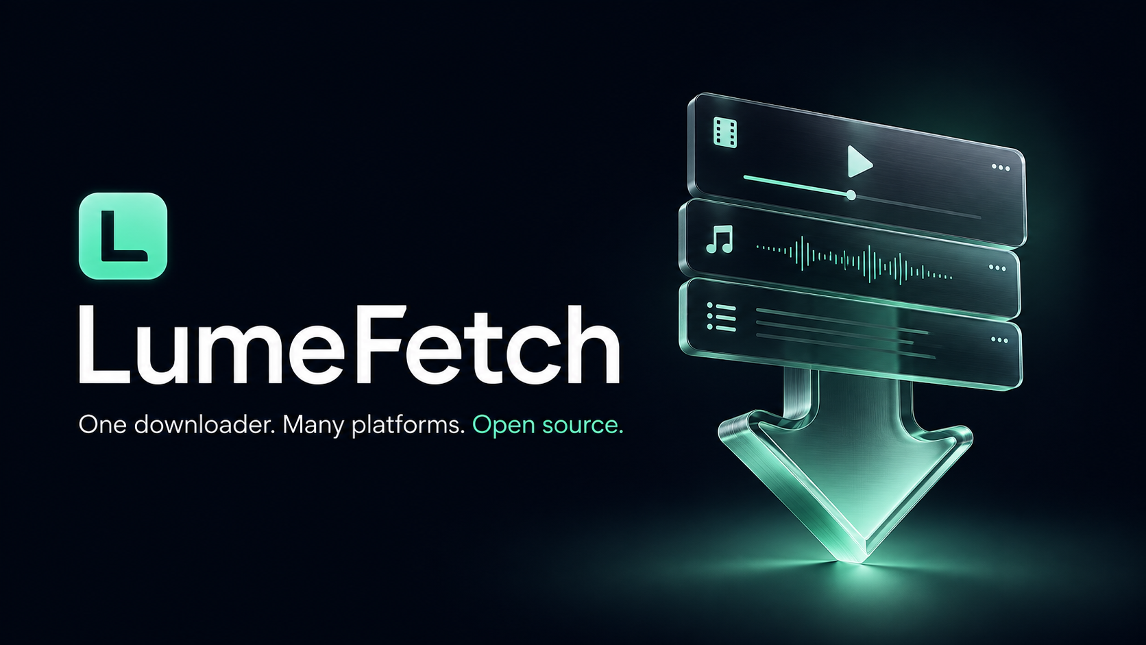 LumeFetch — One downloader. Many platforms. Open source.